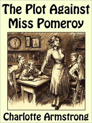 cover image of The Plot Against Miss Pomeroy